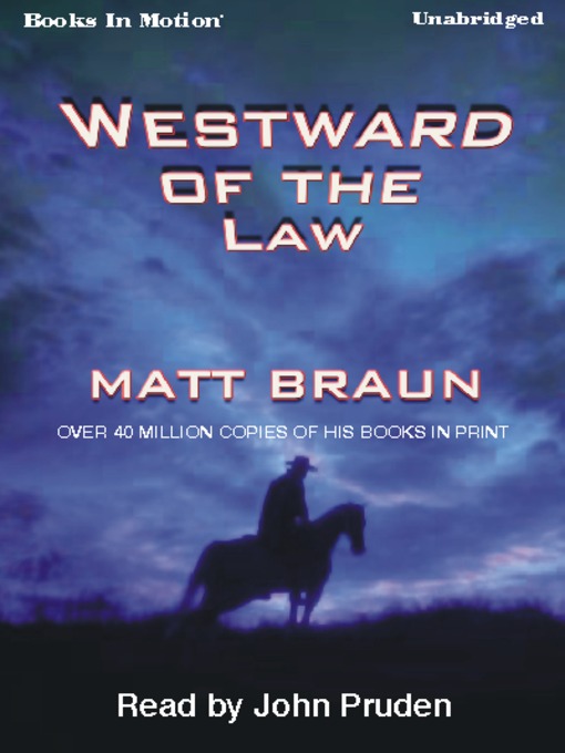 Title details for Westward of the Law by Matt Braun - Available